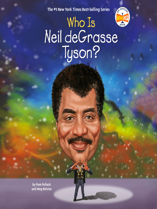 Title details for Who Is Neil deGrasse Tyson? by Pam Pollack - Wait list